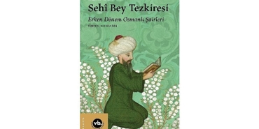 erken-donem-osmanli-sairlerine-dair-essiz-bir-kitap-seh-bey-tezkiresi-Rcu8h8ul.jpg